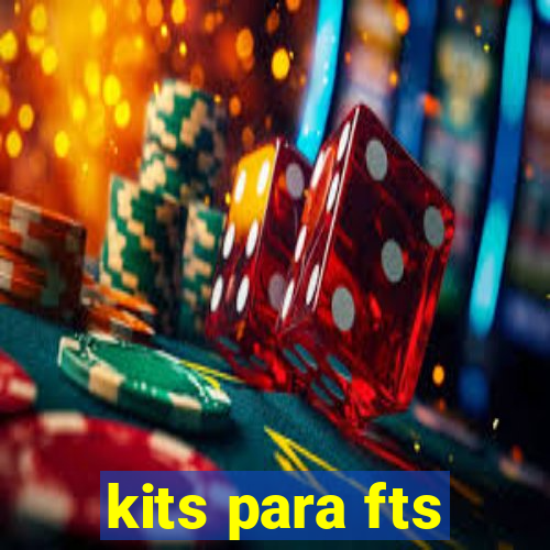 kits para fts